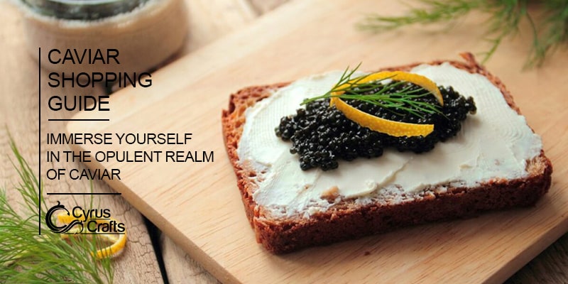 caviar buying guide