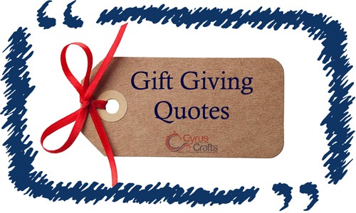 Gift Giving Quotes Ideas for Taking Inspiration