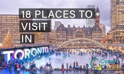 18 Places to Visit in Toronto – 2022 (with Photos)